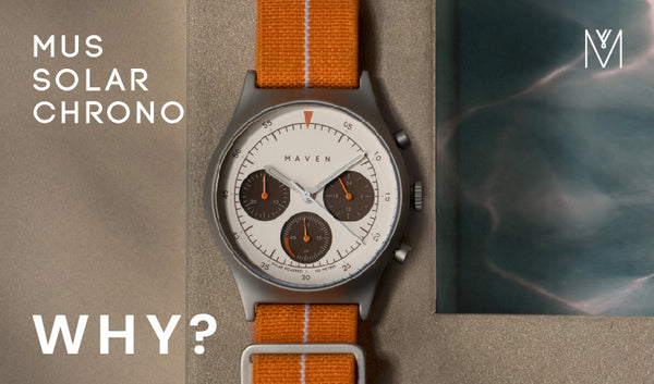 WHY ARE MUS SOLAR CHRONO WATCHES THE BEST CHOICE ?